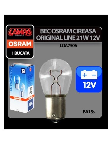 |AutoNeo.roBec Original Line 12V - P21W - 21W Frana, semnaliz, ceata BA15s 1buc Osram