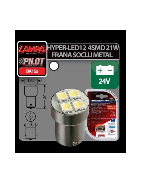 |AutoNeo.roBec Hyper-Led12 - 4SMD 24V frana soclu met P21W BA15s 1buc - Alb